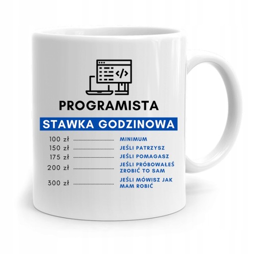 KUBEK INFORMATYKA PROGRAMISTY STAWKA GODZINOWA z Nadrukiem ze Zdjęciem