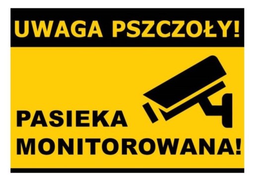 Tablica PCV ostrzegawcza Pasieka Monitorowan 60x42