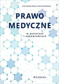 PRAWO MEDYCZNE W PYTANIACH I ODPOWIEDZIACH