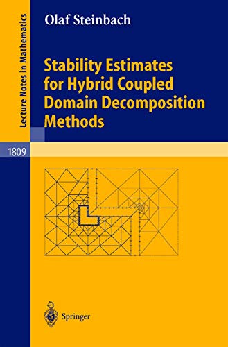 Steinbach, Olaf Stability Estimates for Hybrid Coupled Domain Decomposition