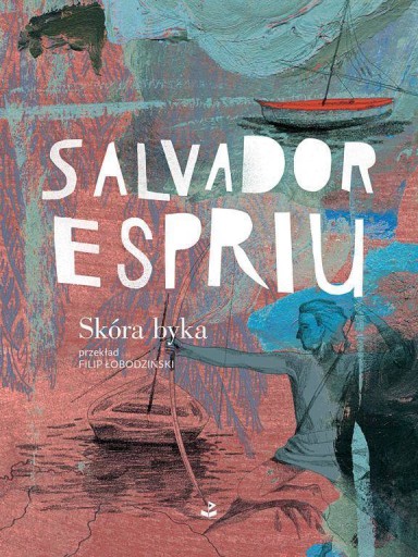 Skóra byka Salvador Espriu