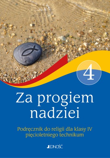 RELIGIA ZA PROGIEM NADZIEI PODRĘCZNIK DO RELIGII DLA KLASY 4 PIĘCIOLETNIEGO
