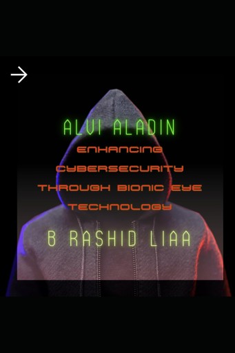 Enhancing Cybersecurity through Bionic Eye Technology: Exploring the