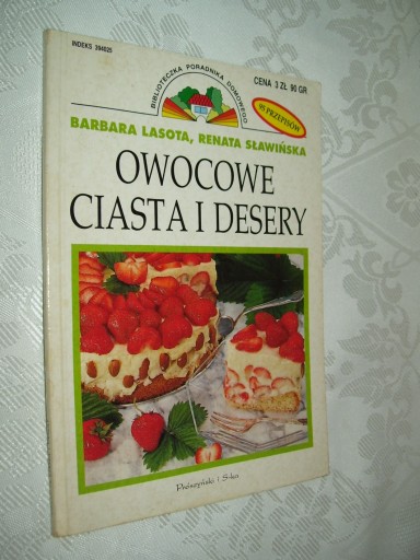 OWOCOWE CIASTA I DESERY - LASOTA