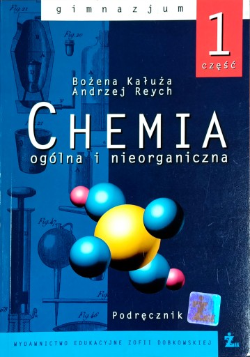 Chemia 1 podręcznik gimnazjum B. Kałuża, A. Reych