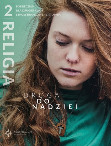 DROGA DO NADZIEI 2 RELIGIA ŚWIĘTY WOJCIECH LO 2021