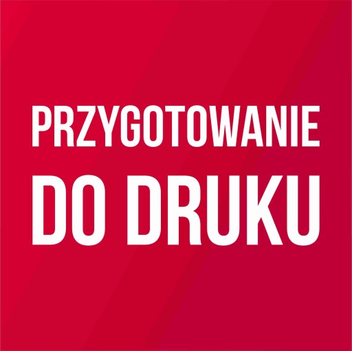 Przygotowanie do druku