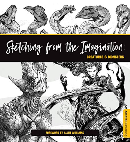 Sketching from the Imagination: Creatures &