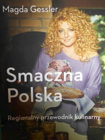 Smaczna Polska - Magda Gessler