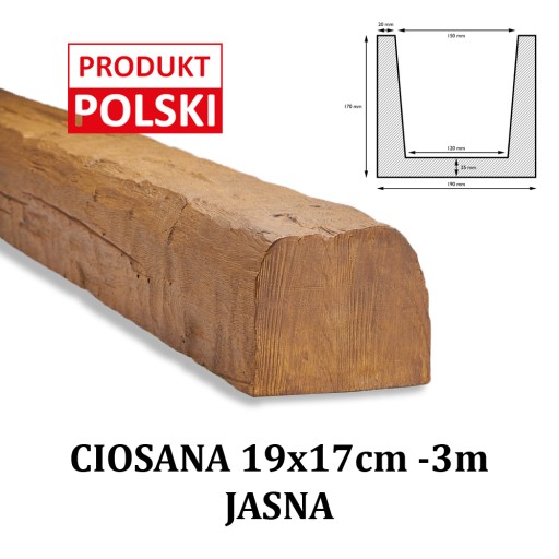 BELKA RUSTYKALNA CIOSANA Imitacja Belki 19x17 3 m