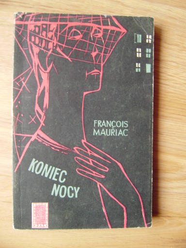 Koniec Nocy, Francois Mauriac