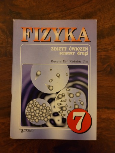 Fizyka zeszyt ćwiczeń 7 semestr drugi K. Tryl K. Ulok