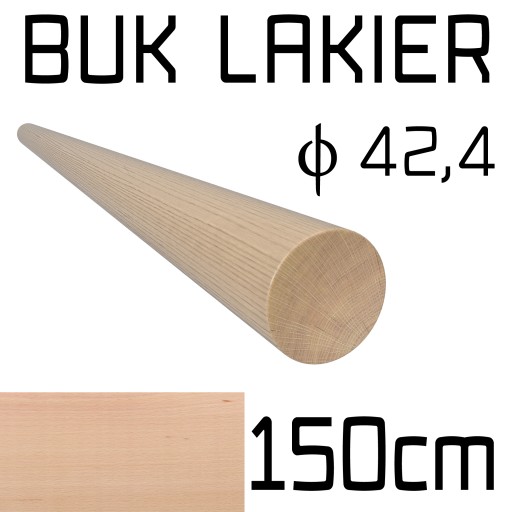 Poręcz drewniana buk LAKIER fi42 150cm