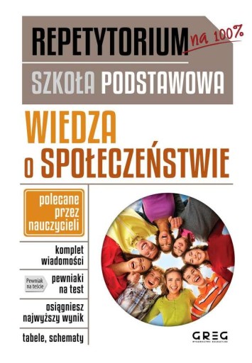 WIEDZA O SPOŁECZEŃSTWIE. REPETYTORIUM. SZKOŁA...