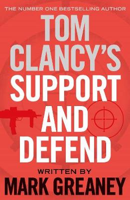 Support and Defend - Greaney Mark