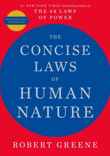 The Concise Laws of Human Nature ROBERT GREENE