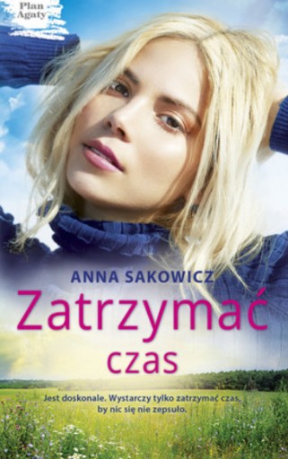 PLAN AGATY ZATRZYMAĆ CZAS ANNA SAKOWICZ