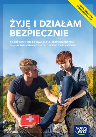 ŻYJĘ I DZIAŁAM BEZPIECZNIE podręcznik NE 2023