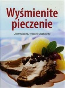 WYŚMIENITE PIECZENIE PRACA ZBIOROWA