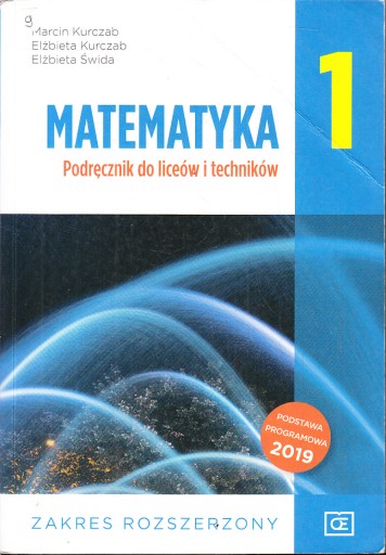 MATEMATYKA 1 podręcznik ROZSZERZONY OE 2019 /u9