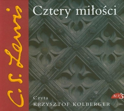 CZTERY MIŁOŚCI. AUDIOBOOK LEWIS CLIVE STAPLES