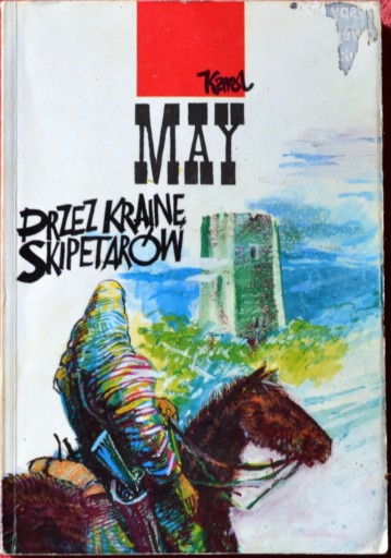 PRZEZ KRAINĘ SKIPETARÓW Karol May