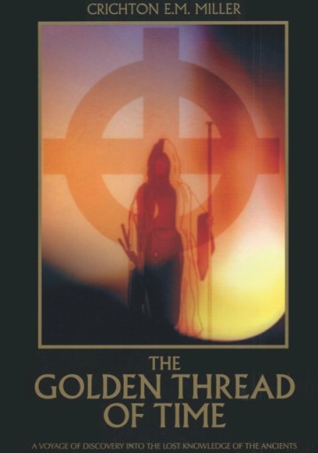 Golden Thread of Time - Miller, Crichton E.M EBOOK