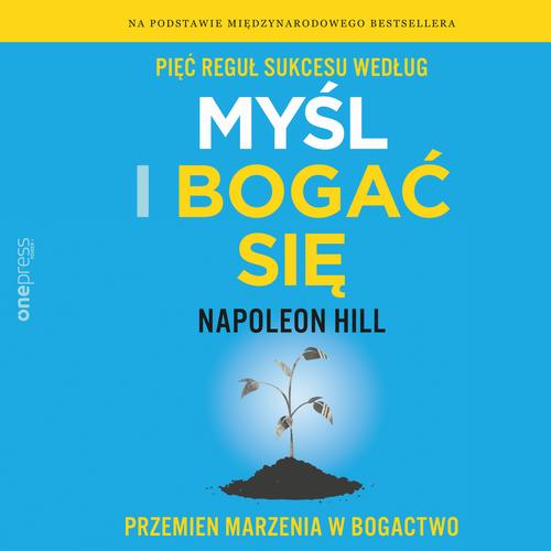 PIĘĆ REGUŁ SUKCESU WEDŁUG MYŚL I BOGA.. AUDIOBOOK