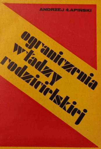 Ograniczenia władzy rodzicielskiej A. Łapiński