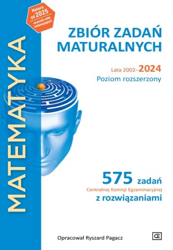 Matematyka. Zbiór zadań maturalnych. Lata 2002-2024. Poziom rozszerzony. 57