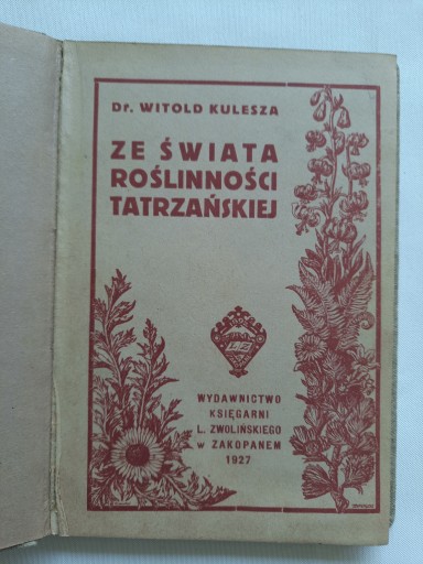 W. Kulesza Ze świata roślinności tatrzańskiej 1927 exlibris Szymczakowski