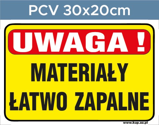 Tabliczka BHP materiały łatwo zapalne#145 30x20cmP