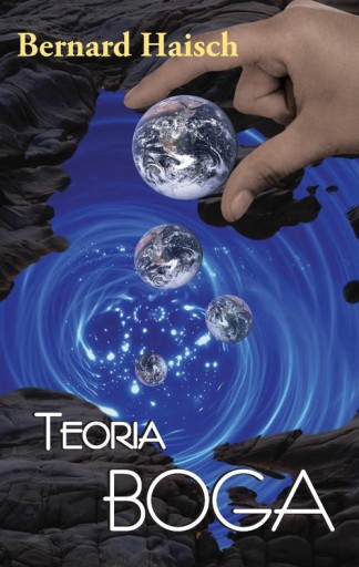 TEORIA BOGA Bernard Haisch