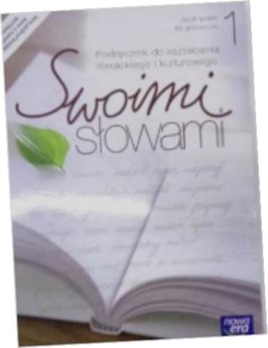 Swoimi słowami podręcznik 1 - A.Brożek
