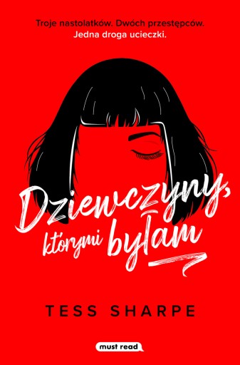 Dziewczyny, którymi byłam - Tess Sharpe