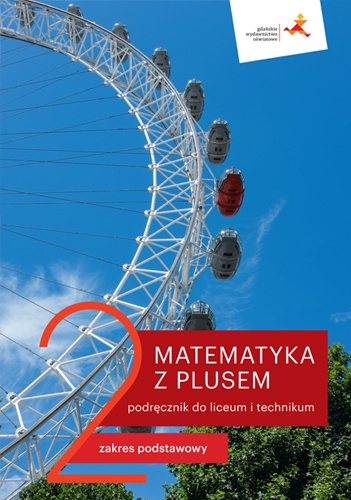 MATEMATYKA Z PLUSEM 2 LO PODRĘCZNIK ZAKRES PODSTAWOWY GWO