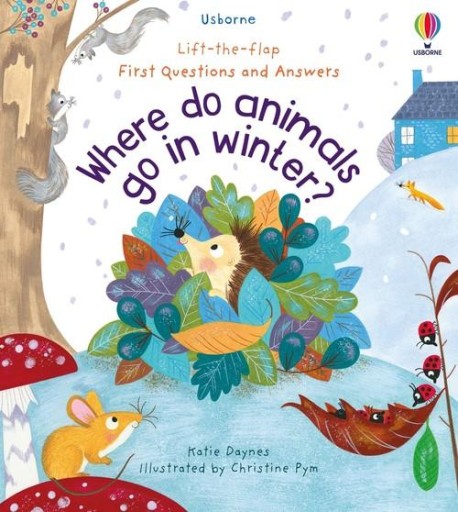 FIRST QUESTIONS AND ANSWERS WHERE DO ANIMALS...