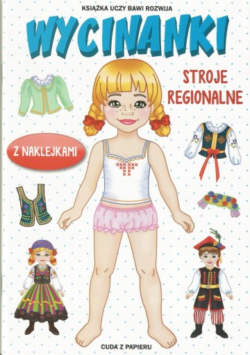 Wycinanki Stroje regionalne Anna Pietrzykowska