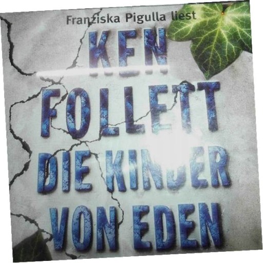 DIE KINDER VON EDEN - FOLLETT