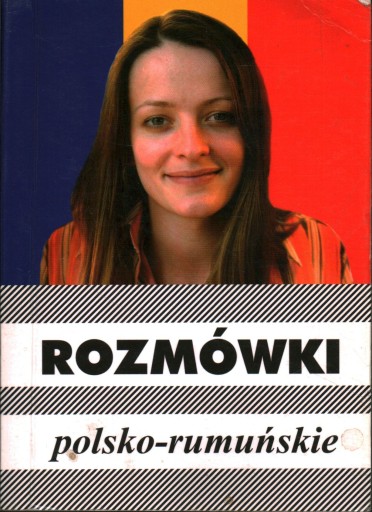 ROZMÓWKI POLSKO-RUMUŃSKIE - URSZULA MICHALSKA