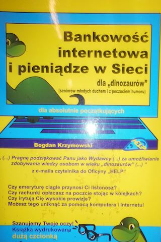 Bankowość internetowa i pieniądze w Sieci dla dino
