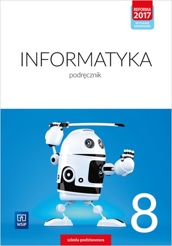 INFORMATYKA kl.8 Podręcznik 2021 WSIP
