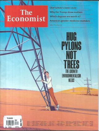 The Economist April 8th-14th HUG PYLONS NOT TREES