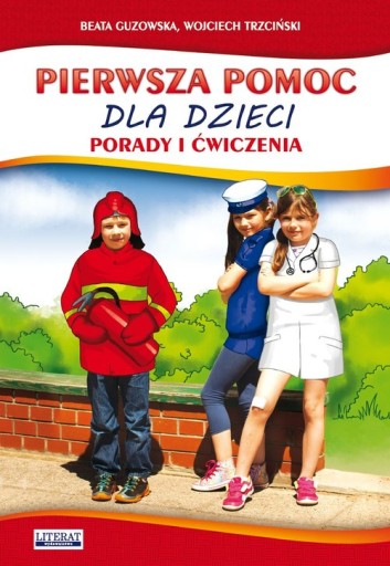 Pierwsza pomoc dla dzieci. Porady i ćwiczenia A4