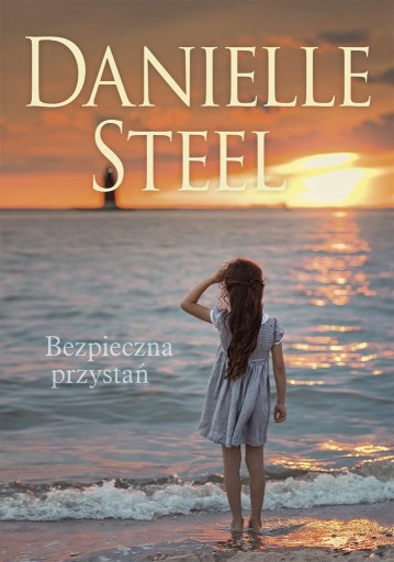 BEZPIECZNA PRZYSTAŃ, Danielle Steel -tk
