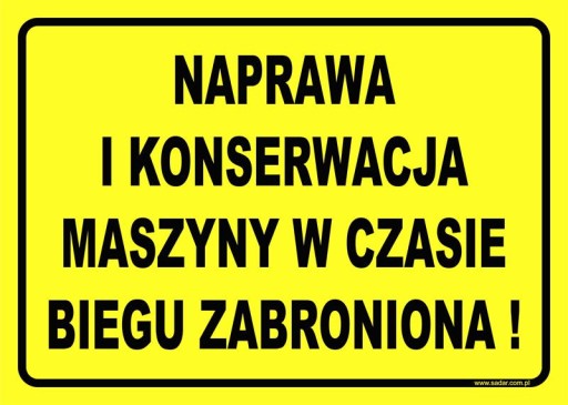 NAPRAWA I KONSERWACJA MASZYNY WZBRONIONA tabliczka