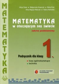 Matematyka w otaczającym nas świecie 1 Podręcznik Zakres podstawowy Alicja