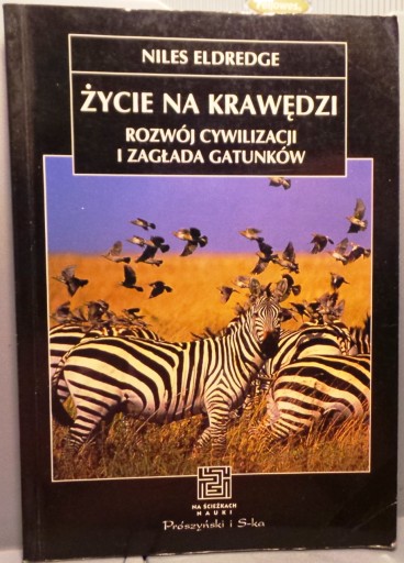 Życie na krawędzi..., Niles ELDREDGE [2003]
