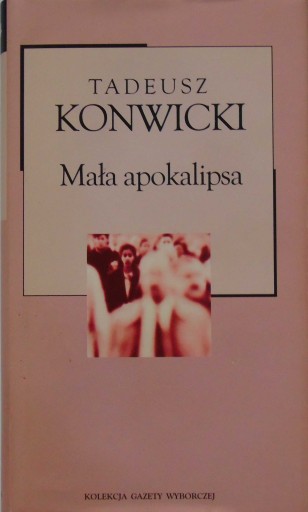 Tadeusz Konwicki MAŁA APOKALIPSA db+