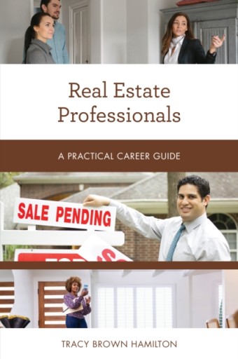 Real Estate Professionals: A Practical Career